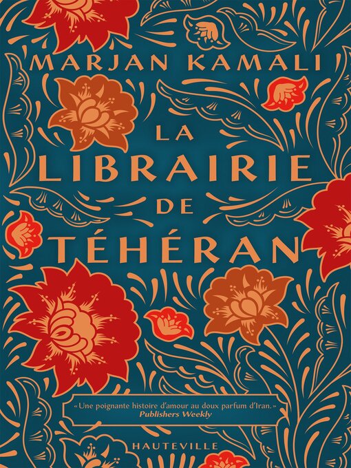 Title details for La Librairie de Téhéran by Marjan Kamali - Available
